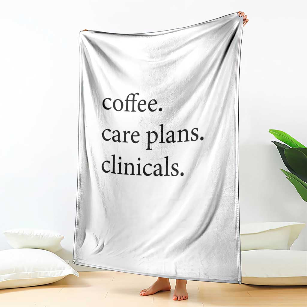 Funny Nursing School Life Throw Blanket Coffee Care Plans And Clinicals TS12 Print Your Wear
