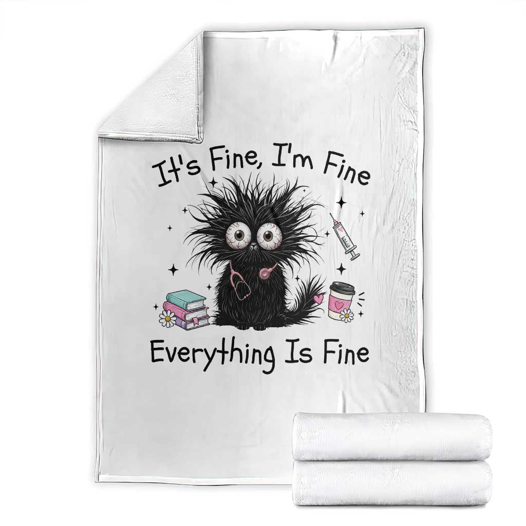 Funny Stressed Black Cat Nursing Student Life Throw Blanket ts Fine Im Fine Everything Is Fine TS12 White Print Your Wear
