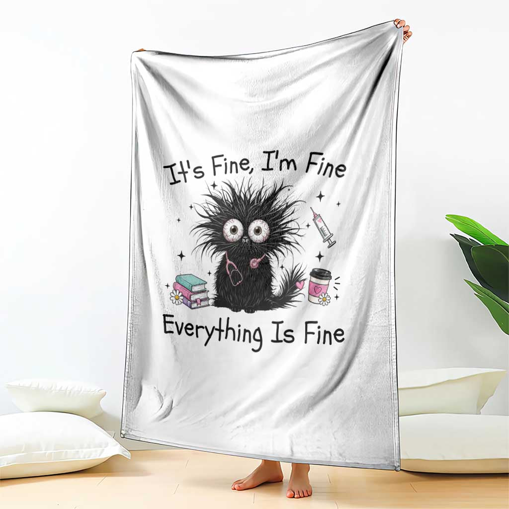 Funny Stressed Black Cat Nursing Student Life Throw Blanket ts Fine Im Fine Everything Is Fine TS12 Print Your Wear