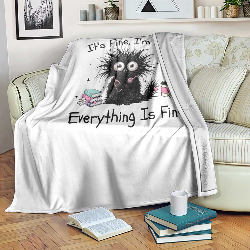 Funny Stressed Black Cat Nursing Student Life Throw Blanket ts Fine Im Fine Everything Is Fine TS12 Print Your Wear