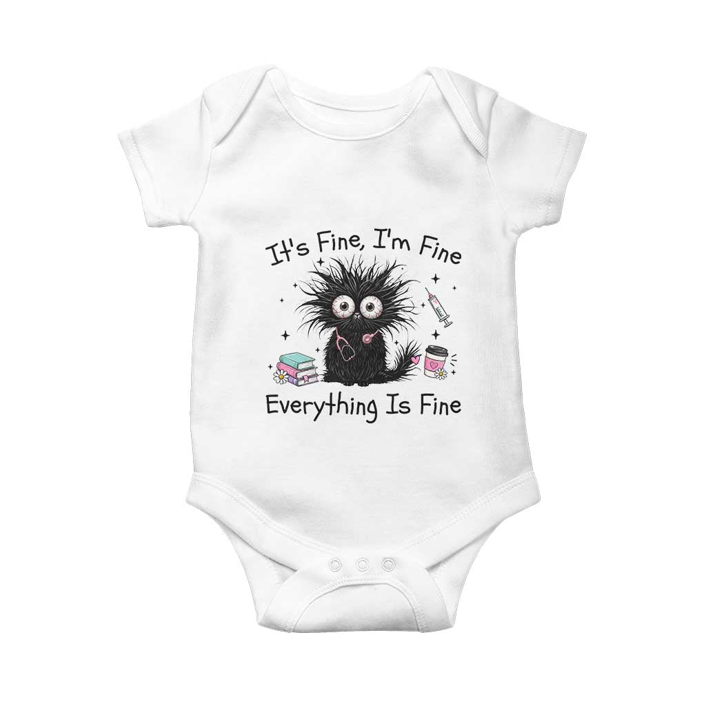 Funny Stressed Black Cat Nursing Student Life Baby Onesie ts Fine Im Fine Everything Is Fine TS12 White Print Your Wear