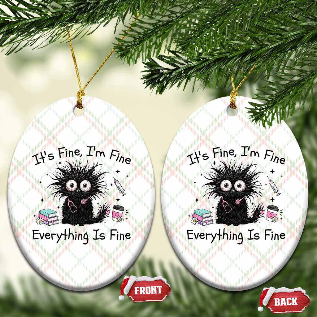 Funny Stressed Black Cat Nursing Student Life Ceramic Ornament ts Fine Im Fine Everything Is Fine TS12 Print Your Wear