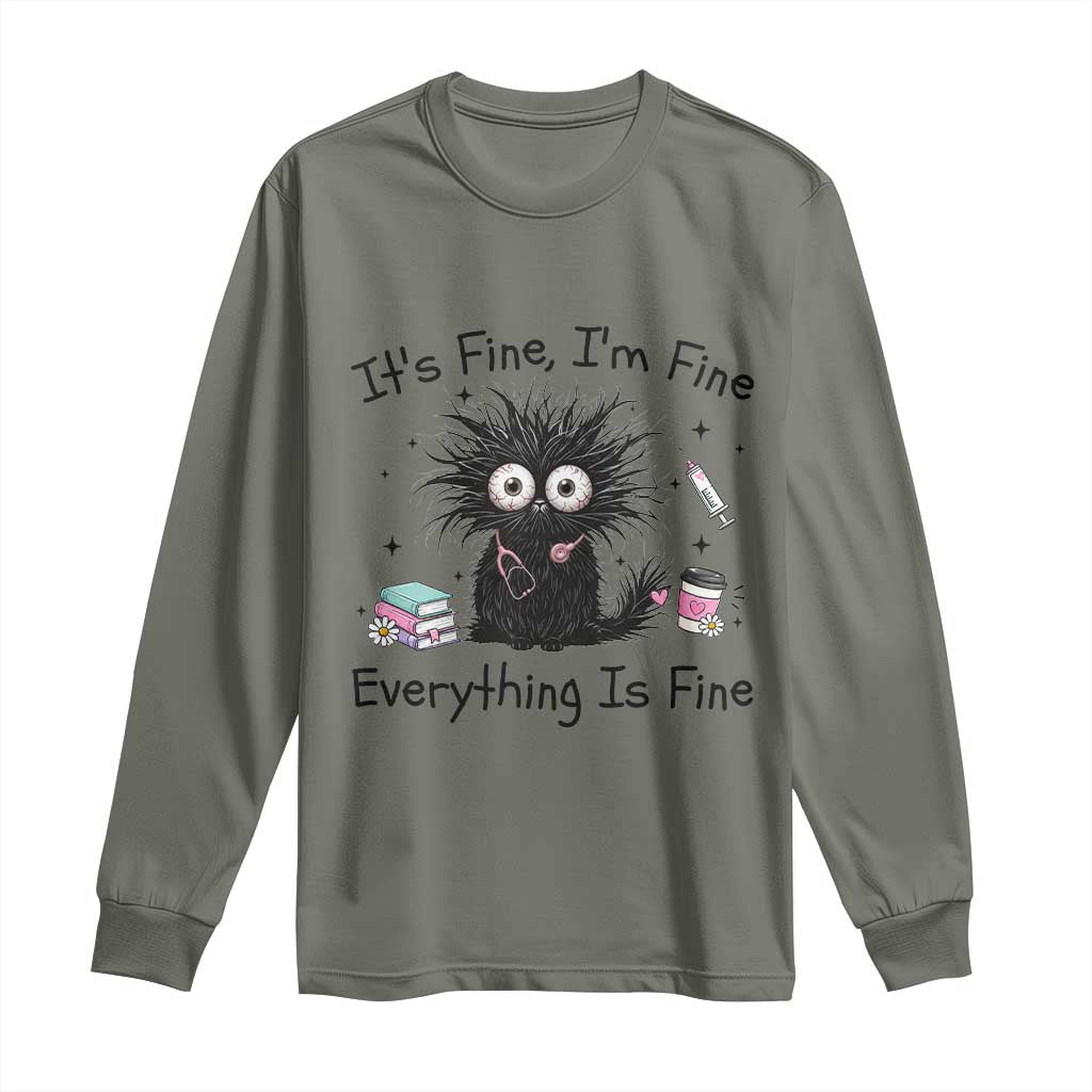 Funny Stressed Black Cat Nursing Student Life Long Sleeve Shirt ts Fine Im Fine Everything Is Fine TS12 Military Green Print Your Wear