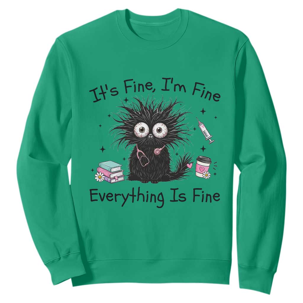 Funny Stressed Black Cat Nursing Student Life Sweatshirt ts Fine Im Fine Everything Is Fine TS12 Irish Green Print Your Wear