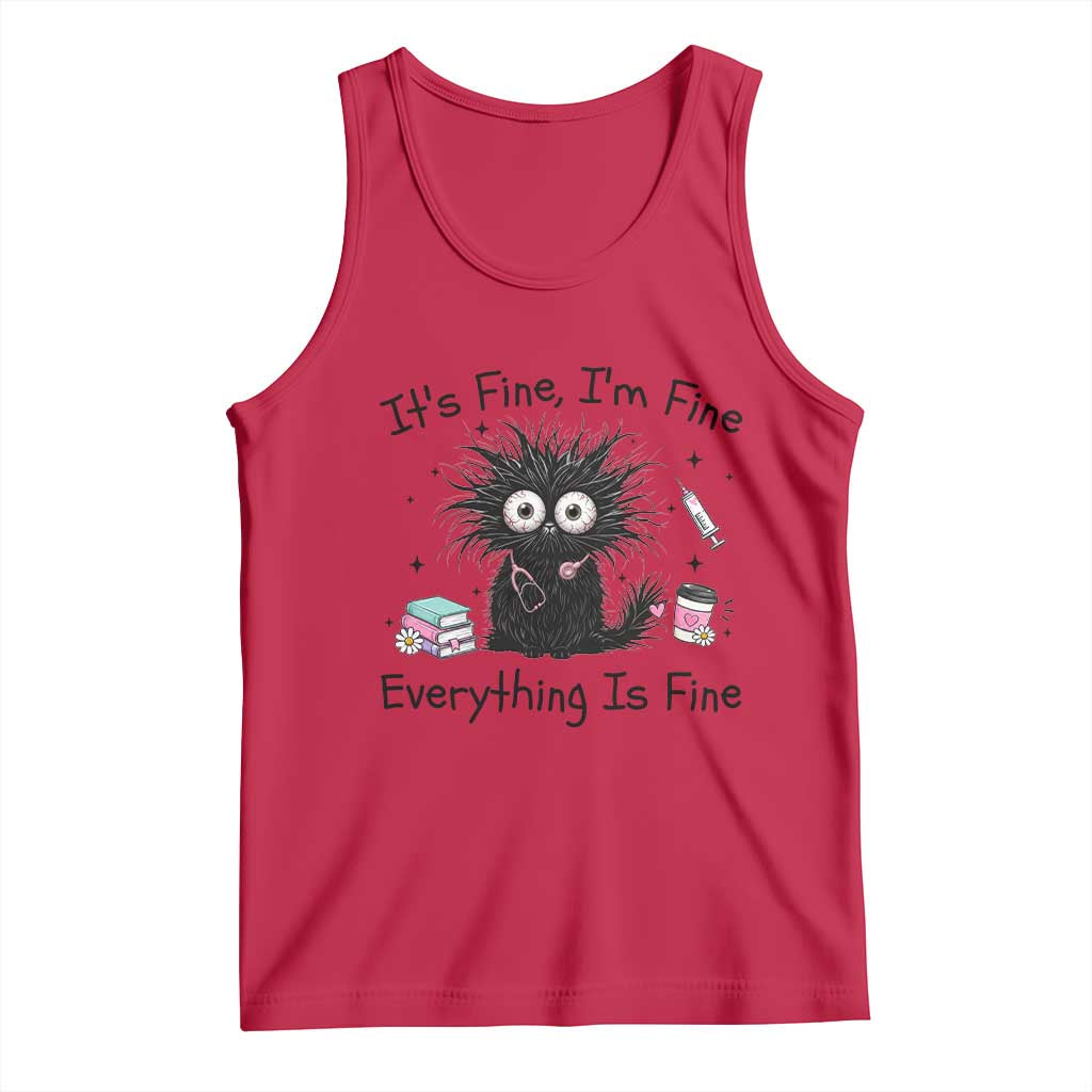 Funny Stressed Black Cat Nursing Student Life Tank Top ts Fine Im Fine Everything Is Fine TS12 Red Print Your Wear
