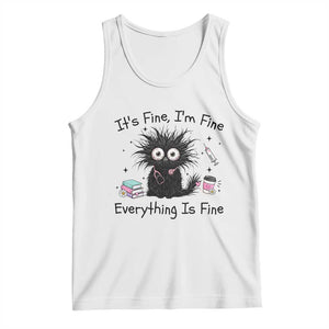Funny Stressed Black Cat Nursing Student Life Tank Top ts Fine Im Fine Everything Is Fine TS12 White Print Your Wear