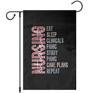 Funny Student Nurse Life Garden Flag Eat Sleep Clinicals Panic Study Repeat TS12 Black Print Your Wear