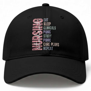 Funny Student Nurse Life Baseball Cap Eat Sleep Clinicals Panic Study Repeat TS12 Print Your Wear