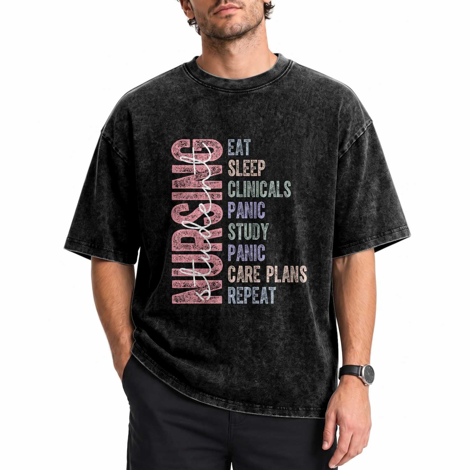 Funny Student Nurse Life Washed Cotton T-Shirt Eat Sleep Clinicals Panic Study Repeat