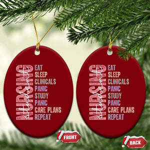Funny Student Nurse Life Ceramic Ornament Eat Sleep Clinicals Panic Study Repeat TS12 Print Your Wear