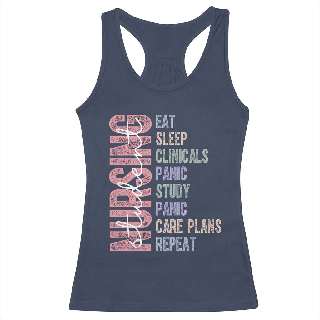 Funny Student Nurse Life Racerback Tank Top Eat Sleep Clinicals Panic Study Repeat TS12 Navy Print Your Wear