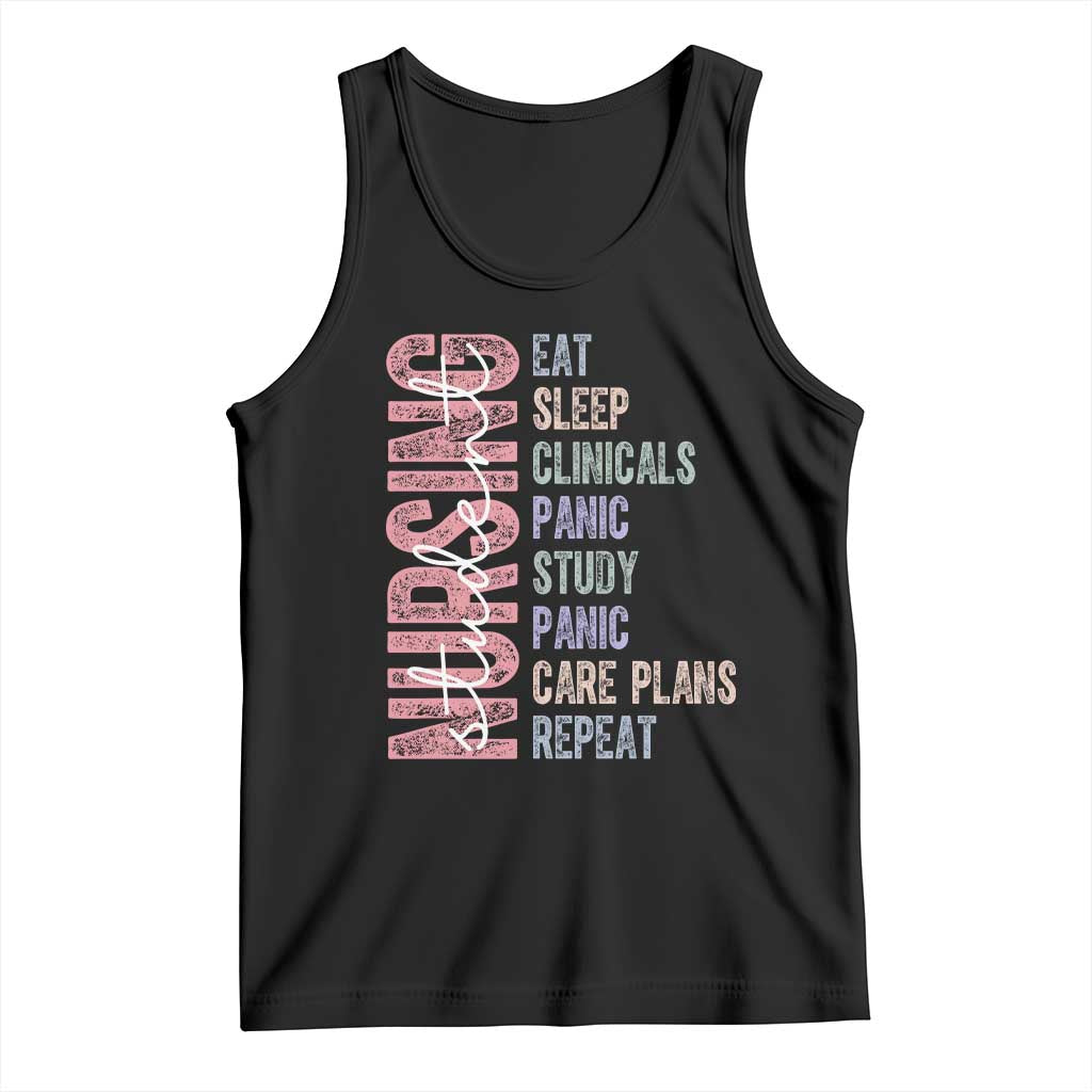 Funny Student Nurse Life Tank Top Eat Sleep Clinicals Panic Study Repeat TS12 Black Print Your Wear