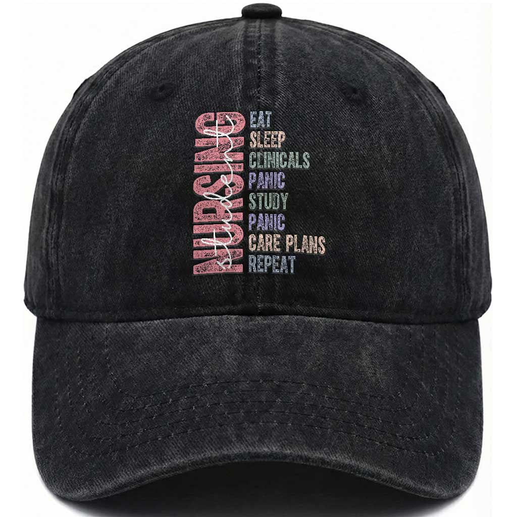 Funny Student Nurse Life Washed Cotton Baseball Cap Eat Sleep Clinicals Panic Study Repeat TS12 Print Your Wear