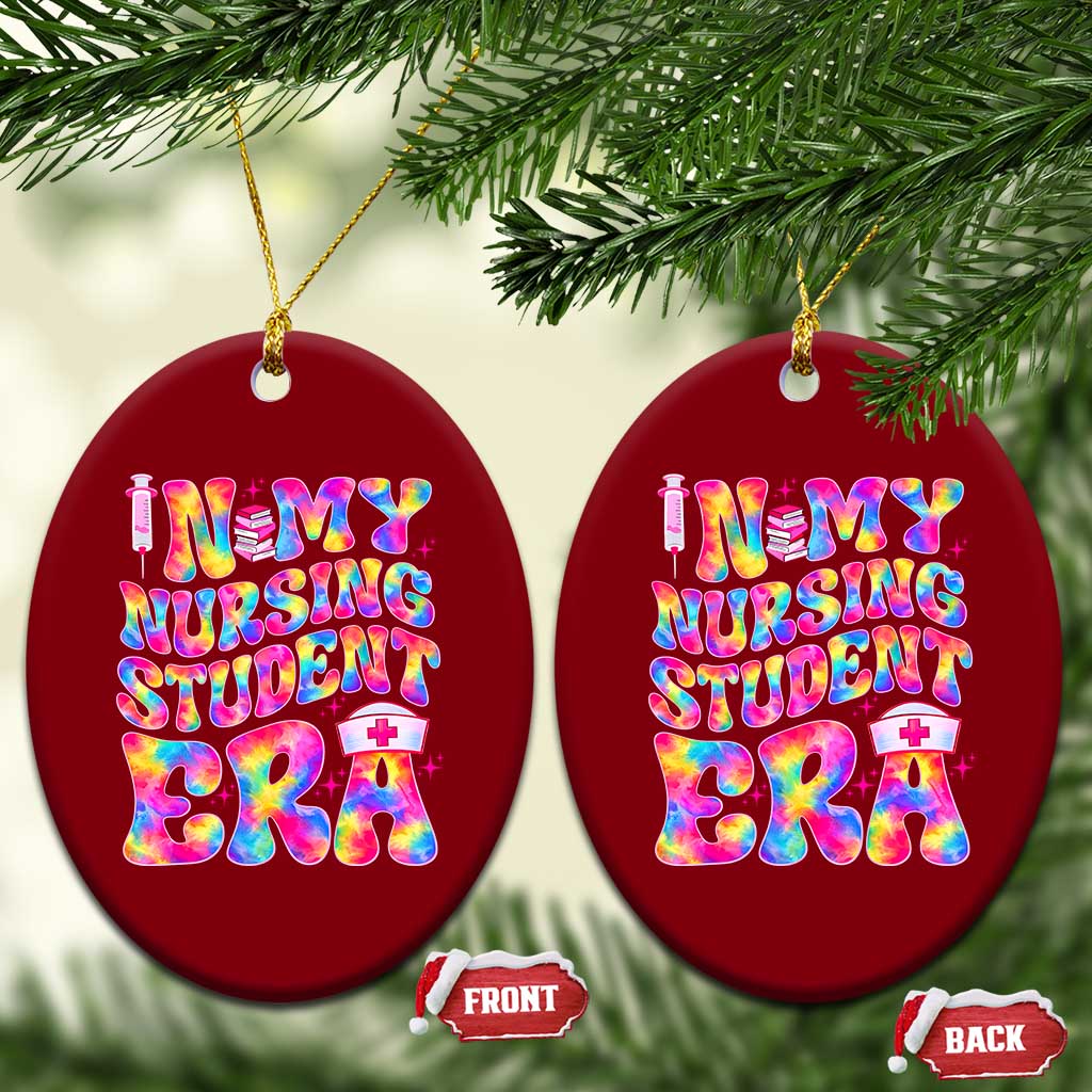 In My Nursing Student Era Ceramic Ornament Future Nurse Gift TS12 Print Your Wear