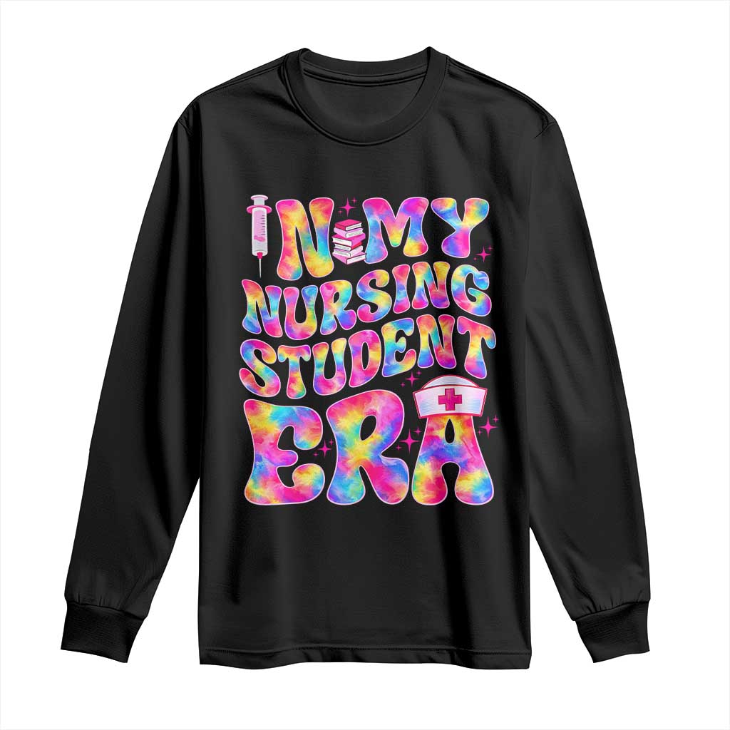 In My Nursing Student Era Long Sleeve Shirt Future Nurse Gift TS12 Black Print Your Wear