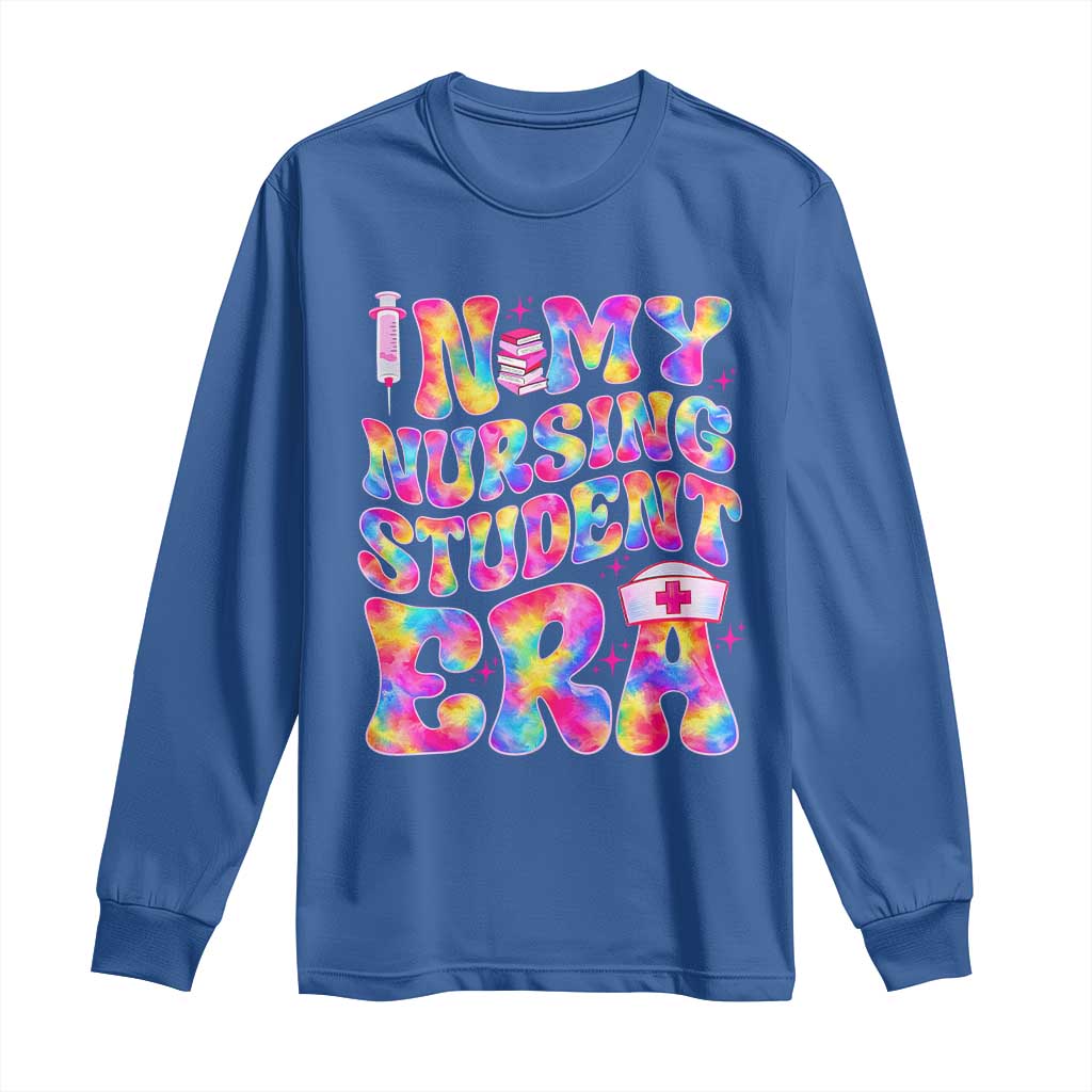In My Nursing Student Era Long Sleeve Shirt Future Nurse Gift TS12 Royal Blue Print Your Wear