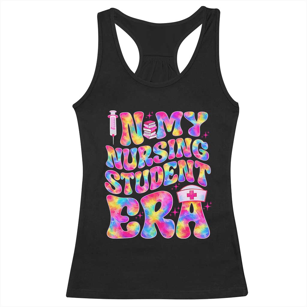 In My Nursing Student Era Racerback Tank Top Future Nurse Gift TS12 Black Print Your Wear