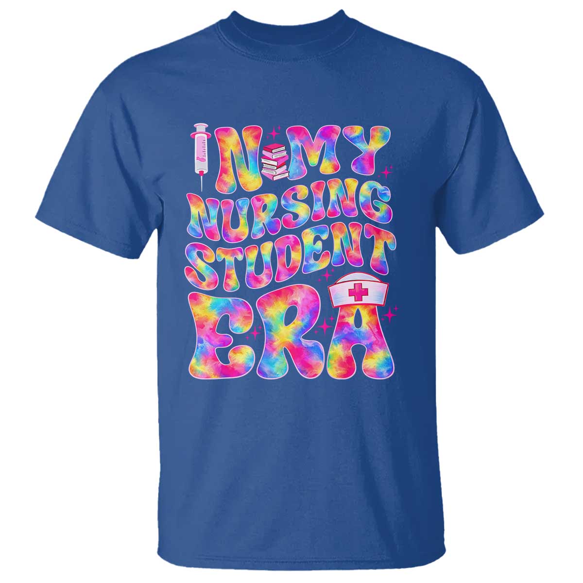 In My Nursing Student Era T Shirt Future Nurse Gift TS12 Royal Blue Print Your Wear