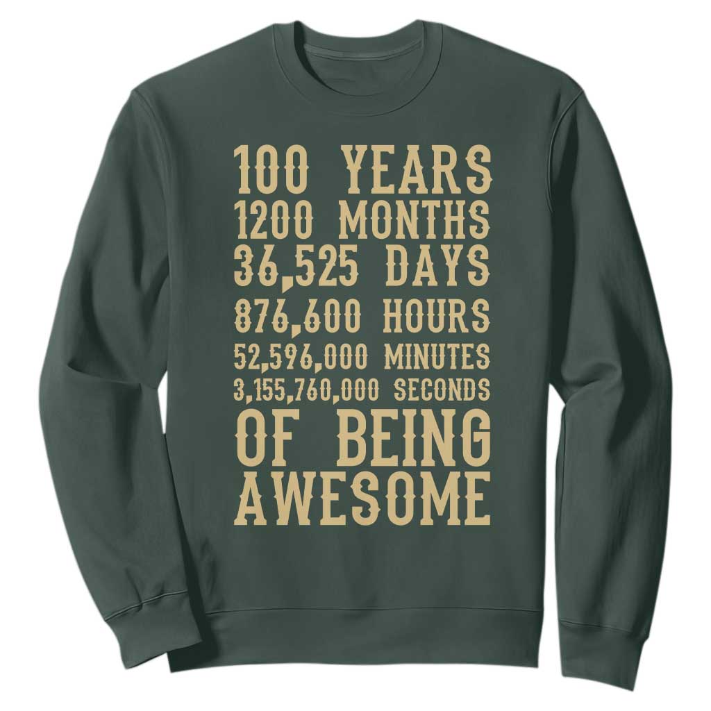 Vintage 100th Birthday Gift Sweatshirt 100 Years Of Being Awesome TS12 Dark Forest Green Print Your Wear