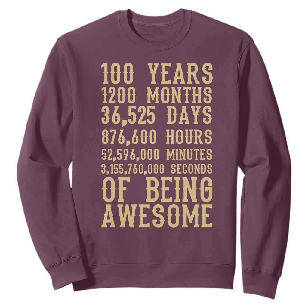 Vintage 100th Birthday Gift Sweatshirt 100 Years Of Being Awesome TS12 Maroon Print Your Wear