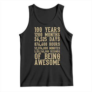 Vintage 100th Birthday Gift Tank Top 100 Years Of Being Awesome TS12 Black Print Your Wear