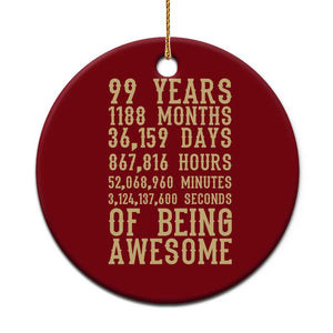 Vintage 99th Birthday Gift Ceramic Ornament 99 Years Of Being Awesome TS12 1pc Red Print Your Wear