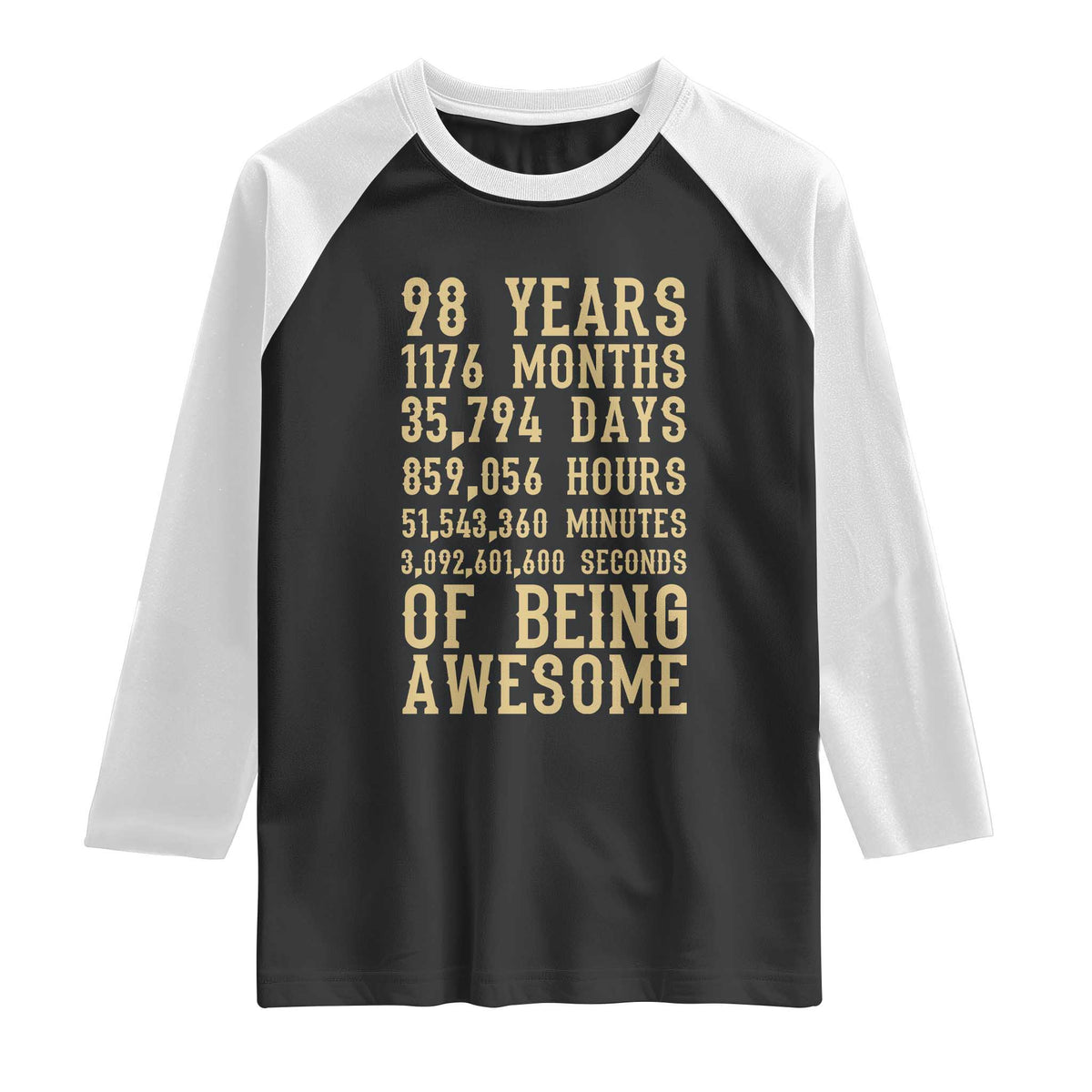 Vintage 98th Birthday Gift Raglan Shirt 98 Years Of Being Awesome TS12 Black White Print Your Wear