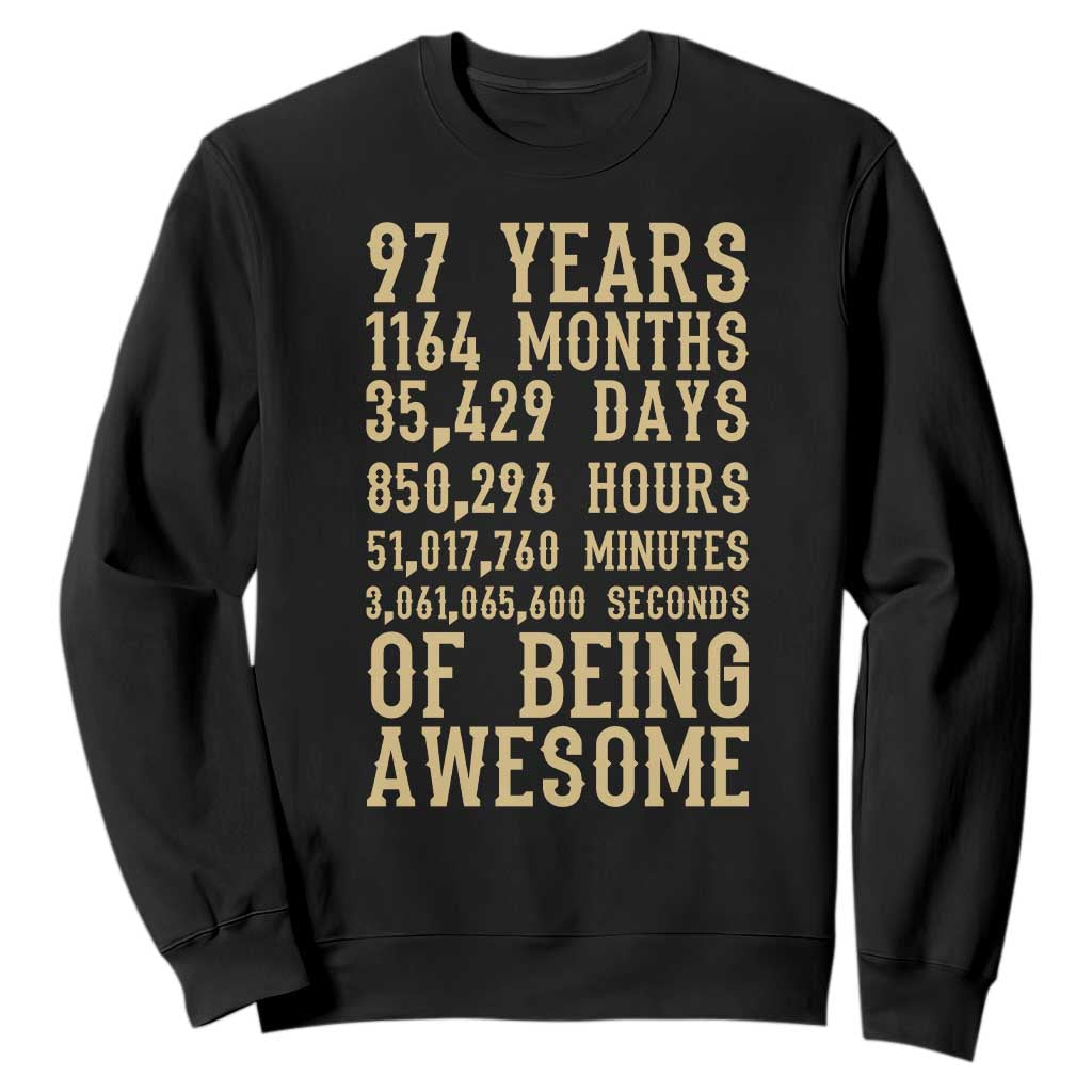 Vintage 97th Birthday Gift Sweatshirt 97 Years Of Being Awesome TS12 Black Print Your Wear