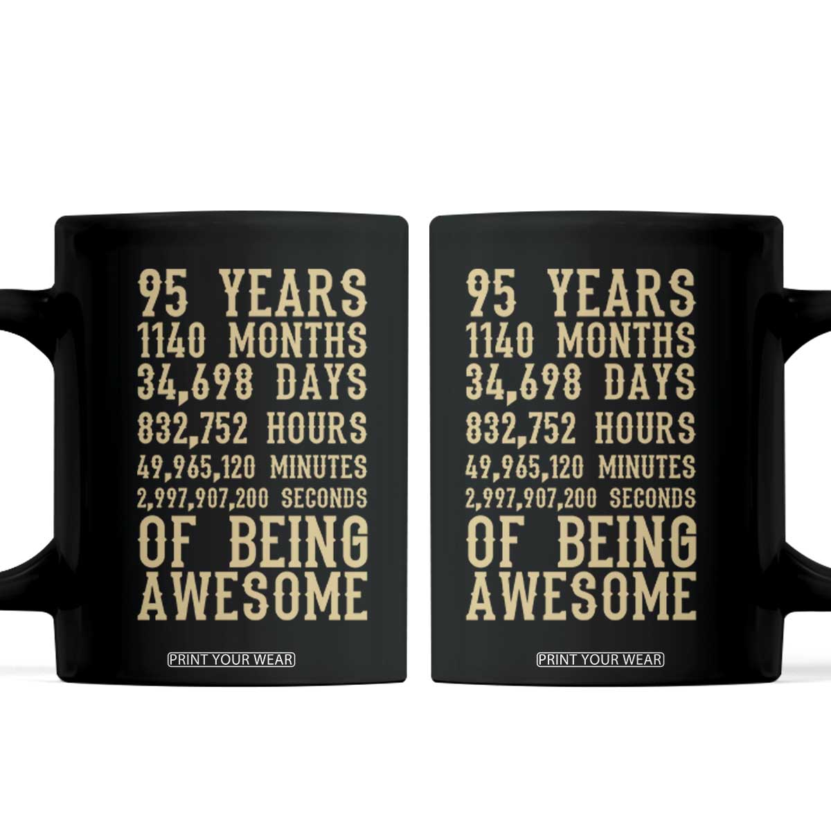 Vintage 95th Birthday Gift Coffee Mug 95 Years Of Being Awesome TS12 Black Print Your Wear