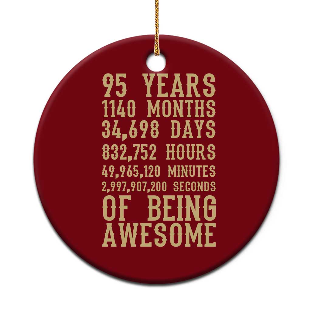 Vintage 95th Birthday Gift Ceramic Ornament 95 Years Of Being Awesome TS12 1pc Red Print Your Wear