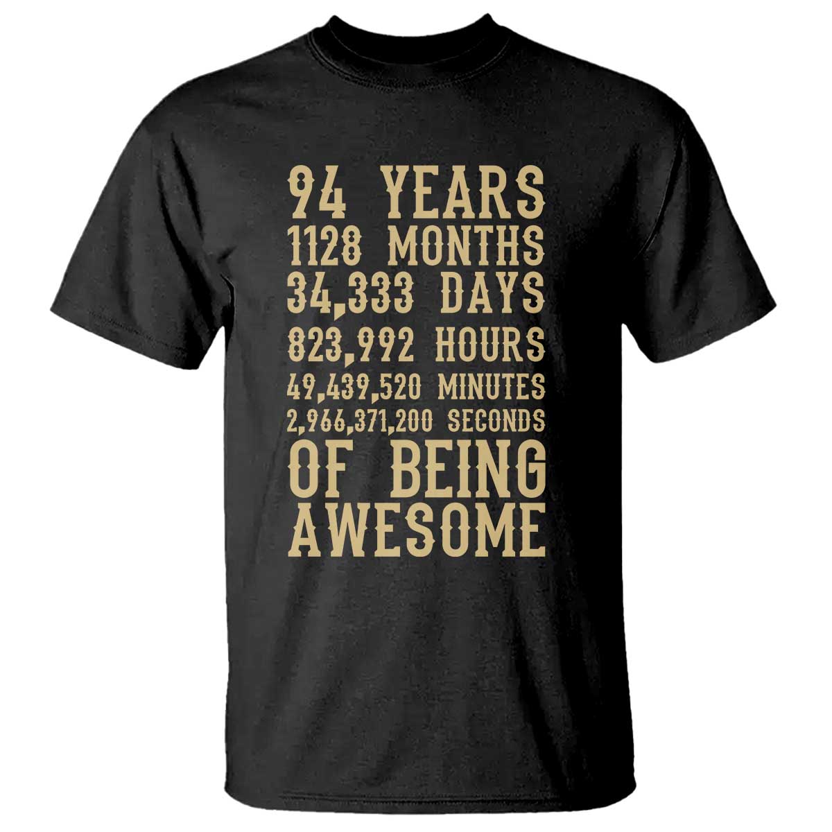 Vintage 94th Birthday Gift T Shirt 94 Years Of Being Awesome TS12 Black Print Your Wear