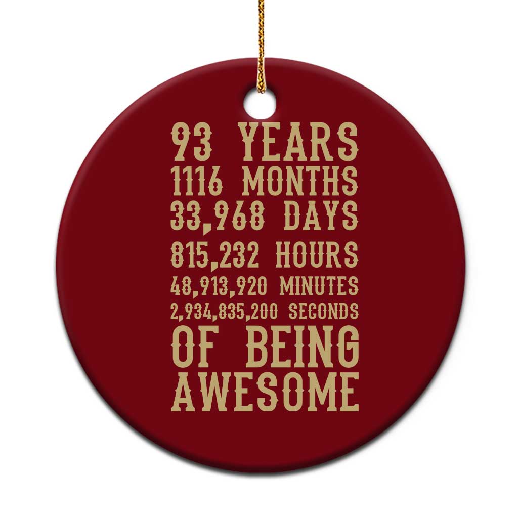 Vintage 93rd Birthday Gift Ceramic Ornament 93 Years Of Being Awesome TS12 1pc Red Print Your Wear