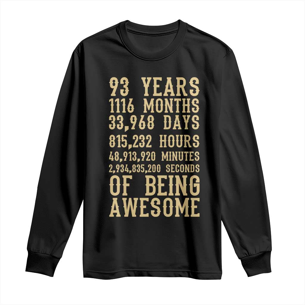 Vintage 93rd Birthday Gift Long Sleeve Shirt 93 Years Of Being Awesome TS12 Black Print Your Wear
