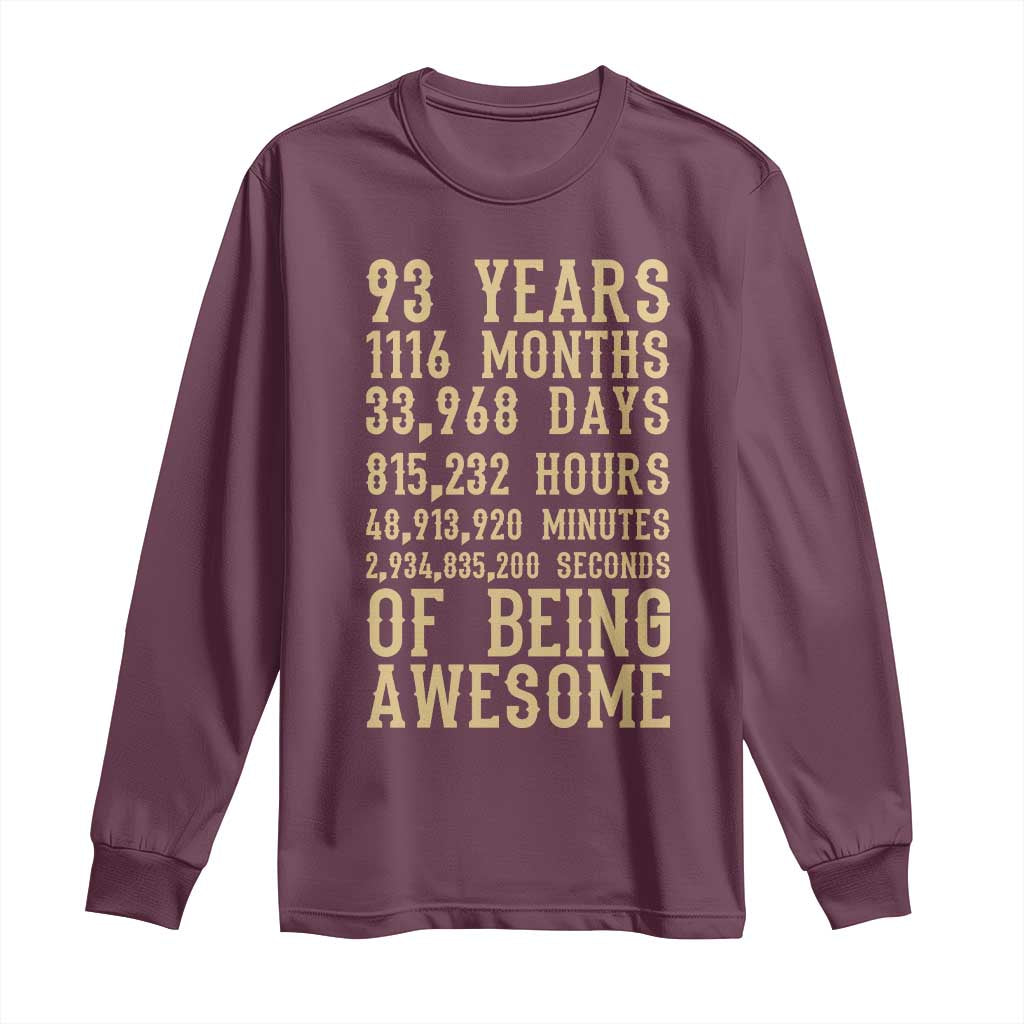 Vintage 93rd Birthday Gift Long Sleeve Shirt 93 Years Of Being Awesome TS12 Maroon Print Your Wear