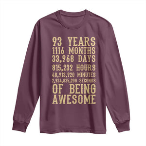 Vintage 93rd Birthday Gift Long Sleeve Shirt 93 Years Of Being Awesome TS12 Maroon Print Your Wear