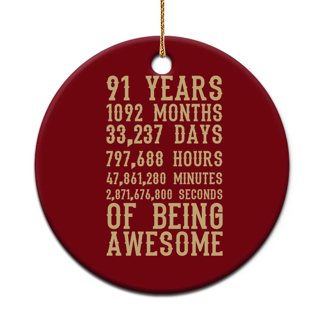Vintage 91st Birthday Gift Ceramic Ornament 91 Years Of Being Awesome TS12 1pc Red Print Your Wear