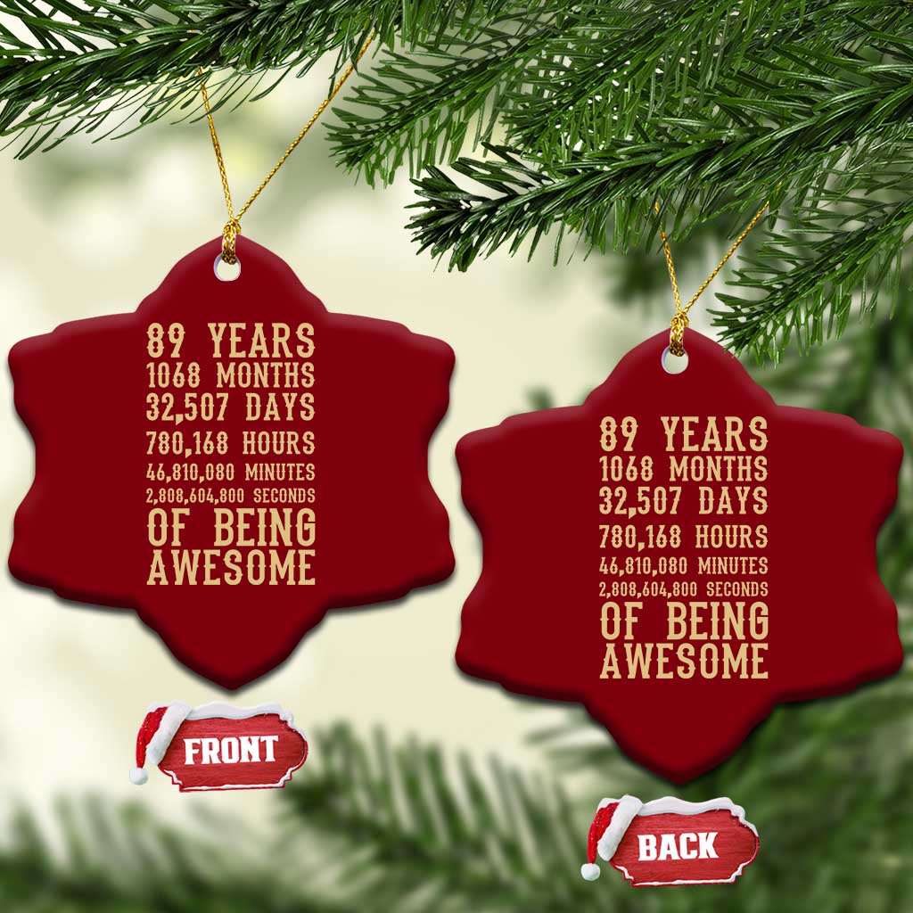 Vintage 89th Birthday Gift Ceramic Ornament 89 Years Of Being Awesome TS12 Print Your Wear