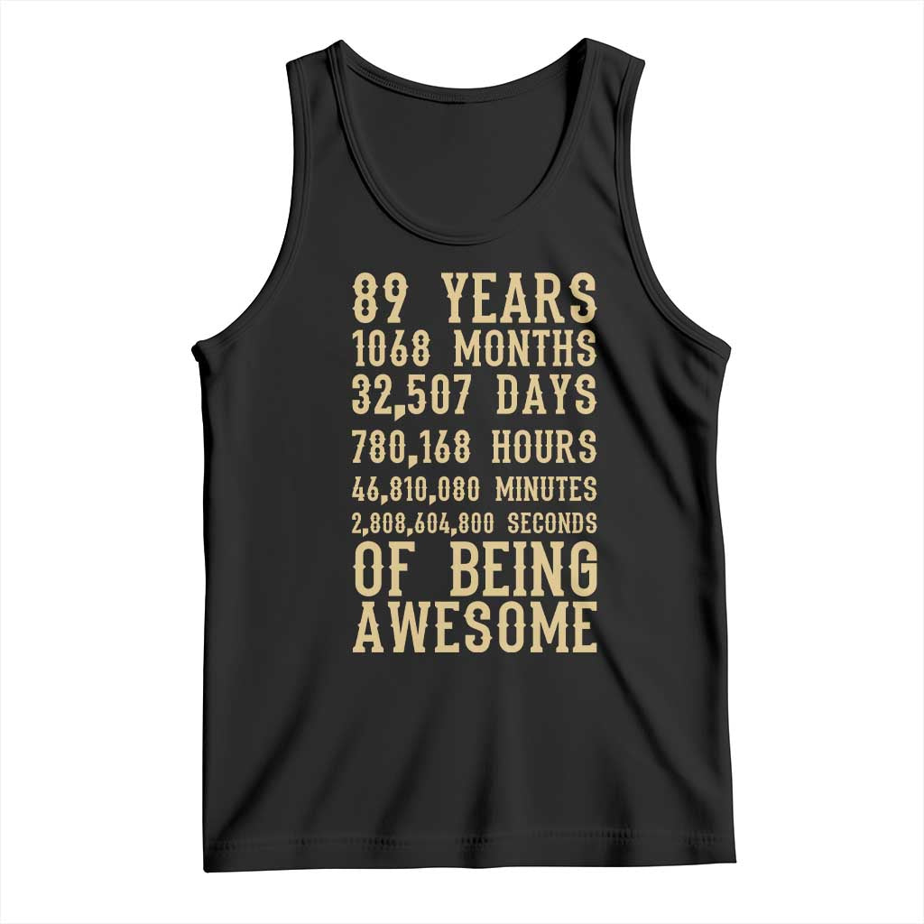 Vintage 89th Birthday Gift Tank Top 89 Years Of Being Awesome TS12 Black Print Your Wear