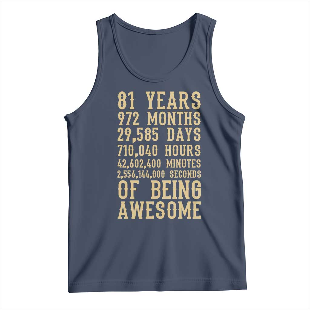 Vintage 81st Birthday Gift Tank Top 81 Years Of Being Awesome TS12 Navy Print Your Wear