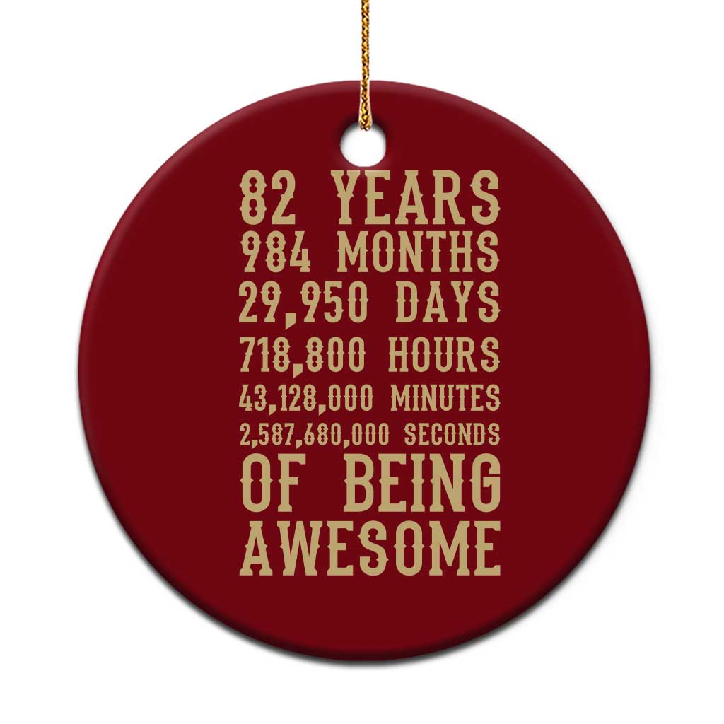 Vintage 82nd Birthday Gift Ceramic Ornament 82 Years Of Being Awesome TS12 1pc Red Print Your Wear