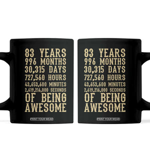 Vintage 83rd Birthday Gift Coffee Mug 83 Years Of Being Awesome TS12 Black Print Your Wear