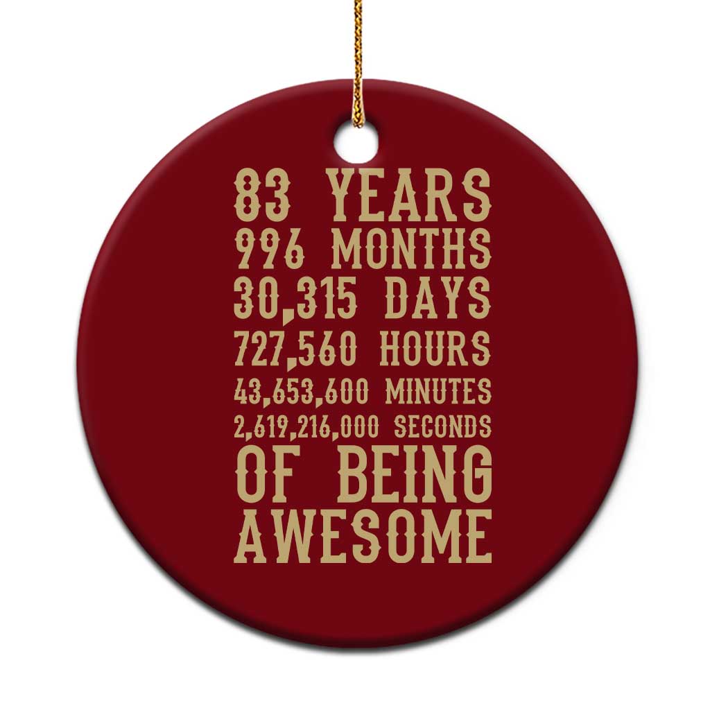 Vintage 83rd Birthday Gift Ceramic Ornament 83 Years Of Being Awesome TS12 1pc Red Print Your Wear