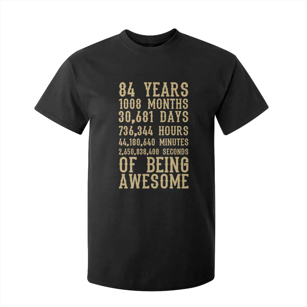 Vintage 84th Birthday Gift T Shirt For Kid 84 Years Of Being Awesome TS12 Black Print Your Wear