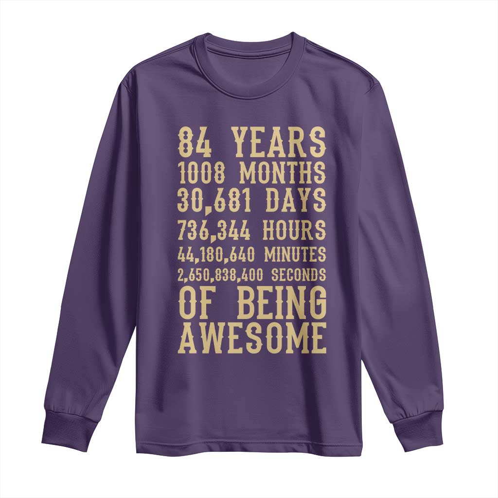 Vintage 84th Birthday Gift Long Sleeve Shirt 84 Years Of Being Awesome TS12 Purple Print Your Wear