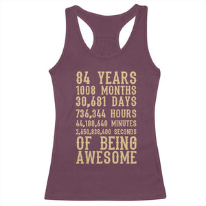 Vintage 84th Birthday Gift Racerback Tank Top 84 Years Of Being Awesome TS12 Maroon Print Your Wear