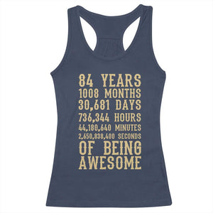 Vintage 84th Birthday Gift Racerback Tank Top 84 Years Of Being Awesome TS12 Navy Print Your Wear
