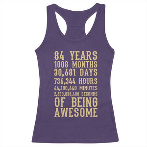 Vintage 84th Birthday Gift Racerback Tank Top 84 Years Of Being Awesome TS12 Purple Print Your Wear
