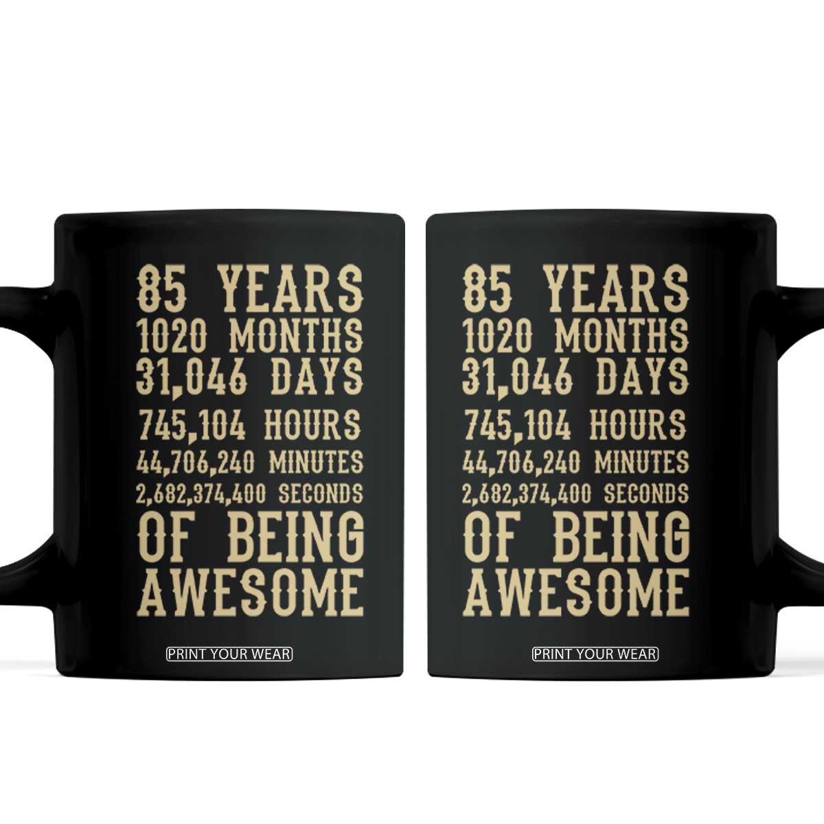 Vintage 85th Birthday Gift Coffee Mug 85 Years Of Being Awesome TS12 Black Print Your Wear