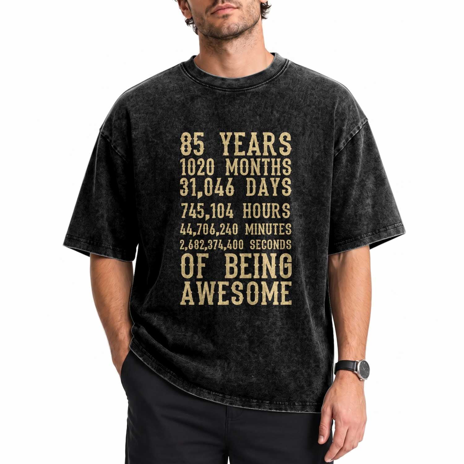 Vintage 85th Birthday Gift Washed Cotton T-Shirt 85 Years Of Being Awesome