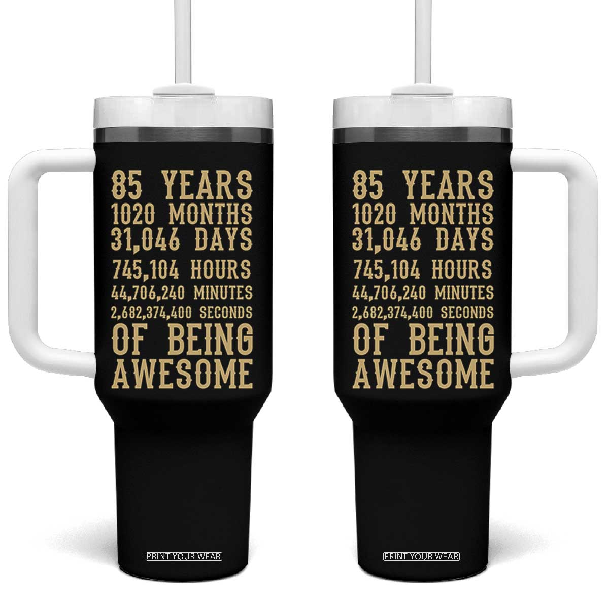 Vintage 85th Birthday Gift Tumbler With Handle 85 Years Of Being Awesome TS12 One Size: 40 oz Black Print Your Wear